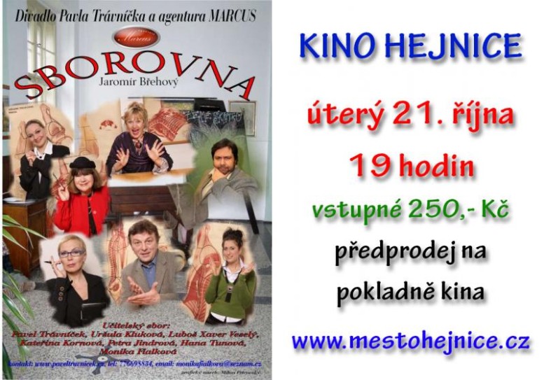 Kino Hejnice bude hostit divadlo Pavla Trávníčka 1 sborovna