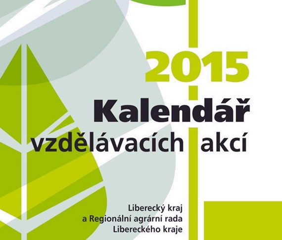 Liberecký kraj vydal Kalendář ekovýchovných a zemědělských akcí 2015 1 0000000001