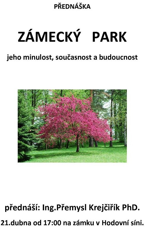 Pozvánka na přednášku Zámecký park jeho minulost, současnost a budoucnost