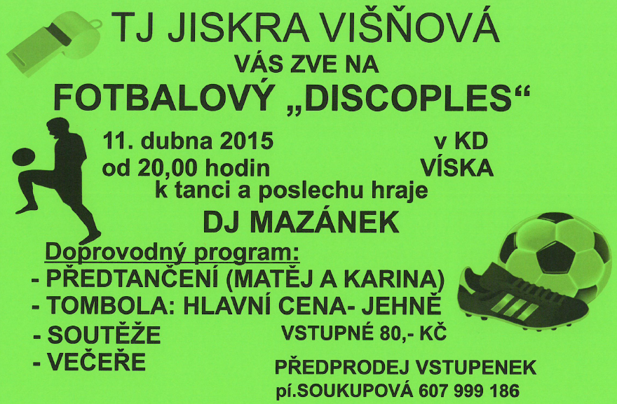 Plus 2 Fotbalový „DISCOPLES“
