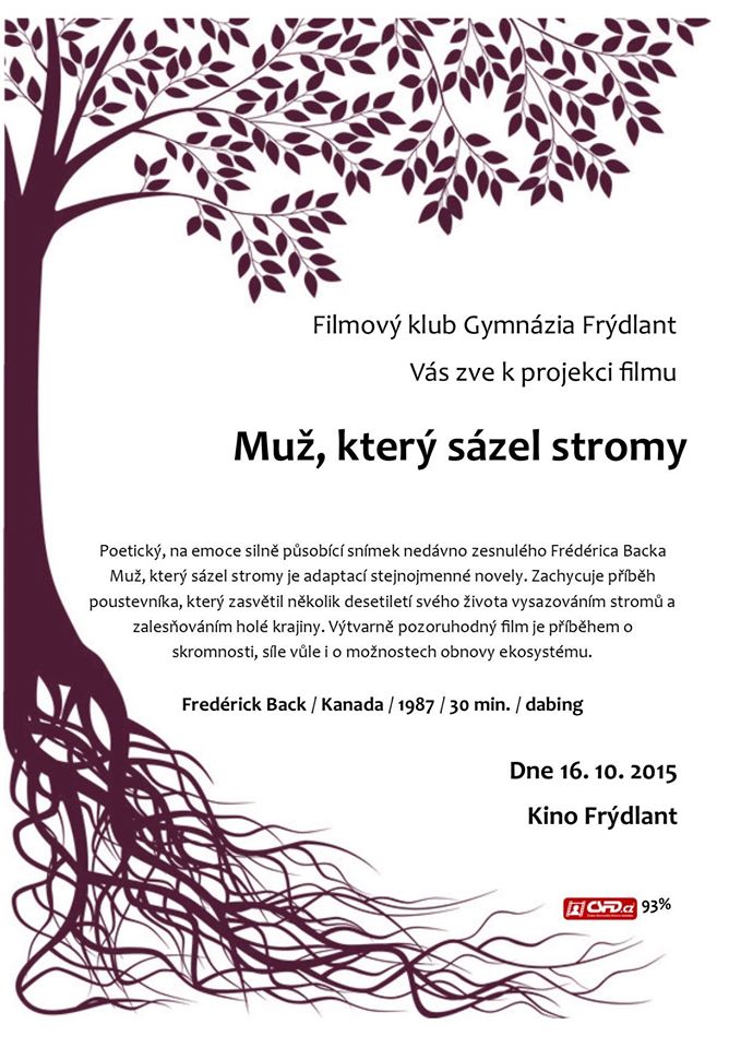 Kalendář akcí na Frýdlantsku a v okolí 53 Muž, který sázel stromy – Filmový klub GF