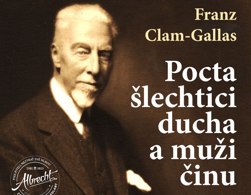 Pozvánka na vernisáž Franz Clam-Gallas: Pocta šlechtici ducha a muži činu