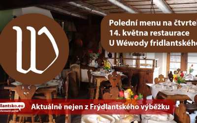 freedlantsko.eu 56 Polední menu na čtvrtek 14. května restaurace U Wéwody fridlantského ve Frýdlantu