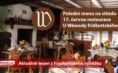 Polední menu na středu 17. června restaurace U Wéwody fridlantského ve Frýdlant