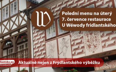 freedlantsko.eu 57 Polední menu na úterý 7. července restaurace U Wéwody fridlantského ve Frýdlantě