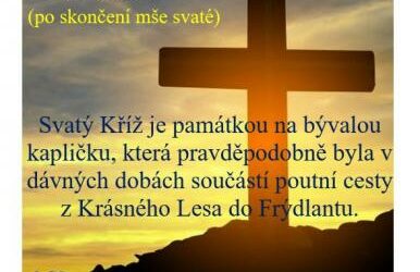 Slavnostní posvěcení obnoveného Kříže