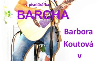 Ubytování, penziony, hotely, chaty, chalupy, resorty, hostely, motoresty a kempy 40 Písničkářka BARCHA – koncert