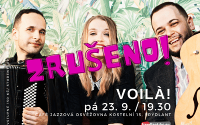 Kalendář akcí na Frýdlantsku a v okolí 50 Koncert VOILA! CAFÉ Jazzová Osvěžovna