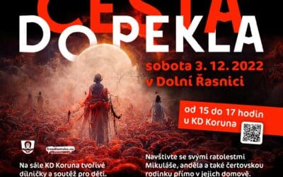 Akce na Frýdlantsku 9 Cesta do Pekla v Dolní Řasnici