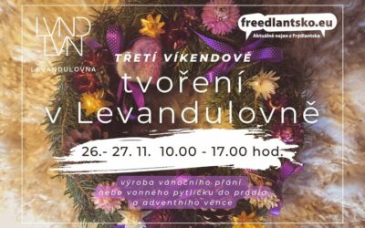 Akce na Frýdlantsku 5 Třetí víkendové tvoření v Levandulovně