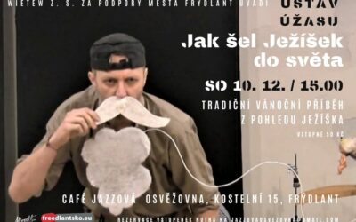 Akce na Frýdlantsku 1 Pohádka Jak šel Ježíšek do světa