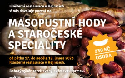 Akce na Frýdlantsku 15 Masopustní hody v Klášterní restauraci