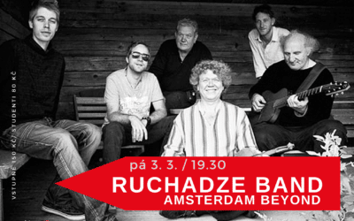 Akce na Frýdlantsku 4 Koncert Ruchadze Band – Amsterdam Beyond CAFÉ Jazzová Osvěžovna
