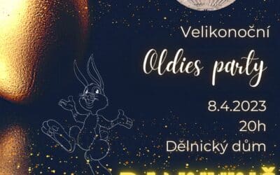 Akce na Frýdlantsku 4 Oldies party v Dělňáku