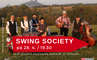 Akce na Frýdlantsku 7 Koncert kapely Swing Society v CAFÉ Jazzová Osvěžovna