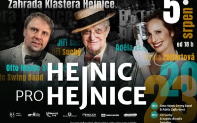 Akce na Frýdlantsku 14 Hejnic pro Hejnice tentokrát s Adélou Zejfartovou a Jiřím Suchým!