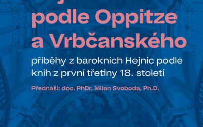 Hejnice podle Oppitze a Vrbčanského