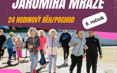 6. ročník Memoriálu Jaromíra Mráze / 24hodinový běh/pochod