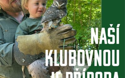 Naší klubovnou je příroda