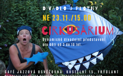 Cirkusárium – divadelní pohádka pro děti