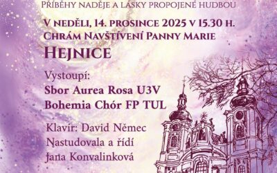 Adventní koncert – Pěvecký sbor Aurea Rosa U3V a Bohemia Chór FP TUL