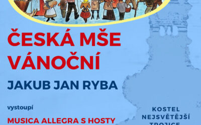 Akce na Frýdlantsku 10 Česká mše vánoční – Jakub Jan Ryba